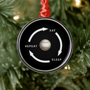 Baseball Eat Sleep Repeat Sports Fan Saying Ornament Aus Metall