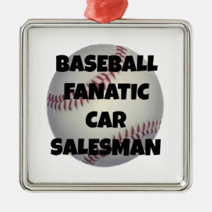Baseball Fanatic Car Salesman Ornament Aus Metall