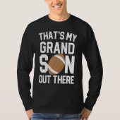 baseball grandma  that's my grandson out there foo T-Shirt (Vorderseite)