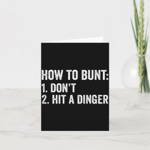 Baseball Humor Wie man buntet, ohne einen Dinger z Karte