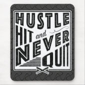 Baseball Hustle Hit & Never Beenden Mouse Mat Mousepad (Vorne)