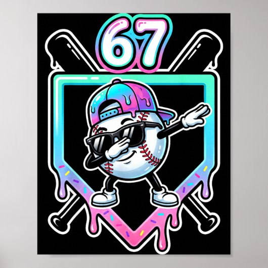 Baseball Ice Cream Drip 67 Player Dabbing Six Seve Poster (Vorne)