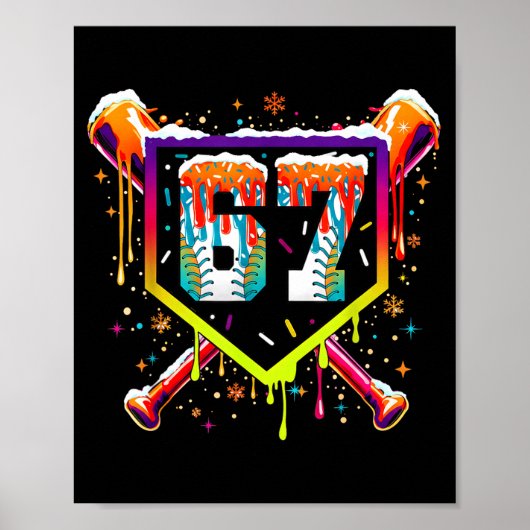 Baseball Ice Cream Drip Number 67 Six Seven Meme C Poster (Vorne)