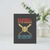 Baseball ist die Antwort, die sich interessiert Postkarte (Stehend Vorderseite)