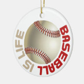 Baseball ist Leben Keramik Ornament (Links)