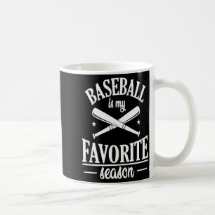 Baseball ist mein Lieblings-Saison-Team T-Shirt Kaffeetasse