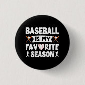 Baseball ist meine Lieblingssaison, das lustige Ba Button (Vorderseite)