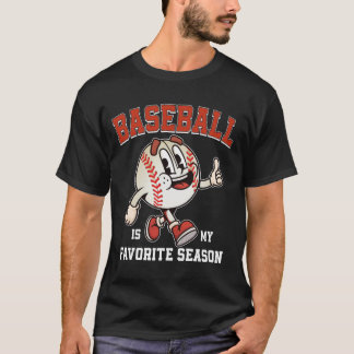 Baseball ist meine Lieblingssaison Niedlicher Ball T-Shirt