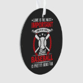 Baseball ist ziemlich gut ornament (Vorderseite)