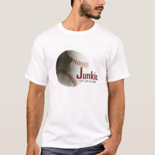 Baseball-Junkie-T-Shirt T-Shirt