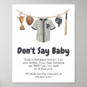 Baseball Kleine Babydusche Spüle nicht Baby sagen Poster (Vorne)