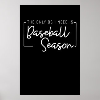 Baseball Lover alles, was ich brauche, ist Basebal Poster