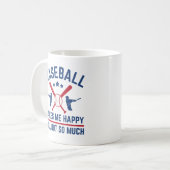 Baseball macht mich glücklich über dich nicht so s kaffeetasse (Vorderseite Links)