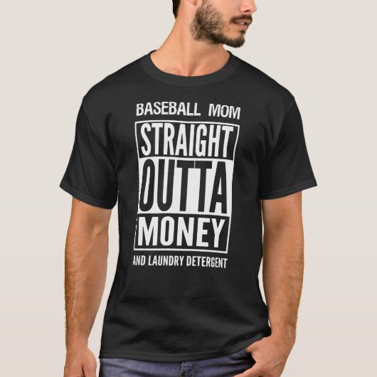 Baseball Mama direkt über Geld und Wäsche Dete T-Shirt (Vorderseite)