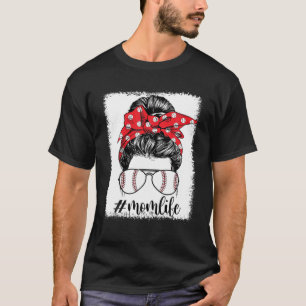 Baseball Mama Life Messy Bun Sonnenbrille Bleach M T-Shirt