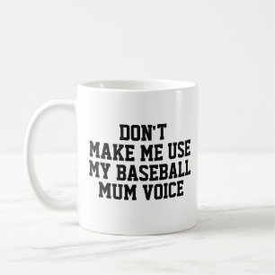 Baseball mum Gift Tasse   Funny Quote Slogan Coach