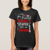 Baseball My Favorite Player Calls Me Gramma Heart T-Shirt (Vorderseite)