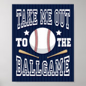 Baseball NEHMEN MICH ZUM BALLGAME-Schild Poster (Vorne)