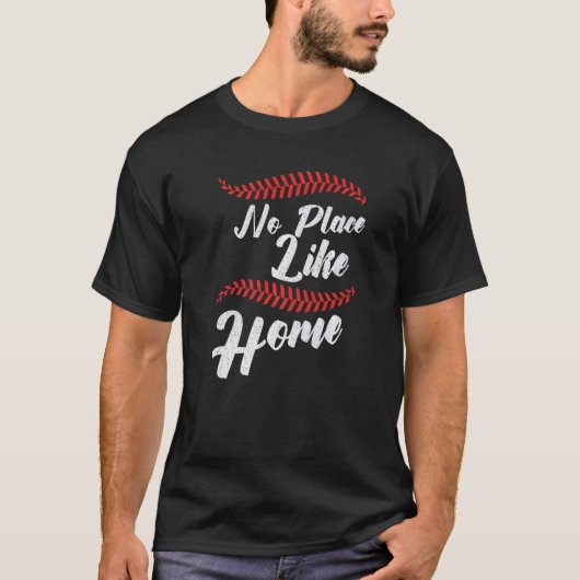 Baseball No Place Like Home Catcher Pitcher T-Shirt (Vorderseite)