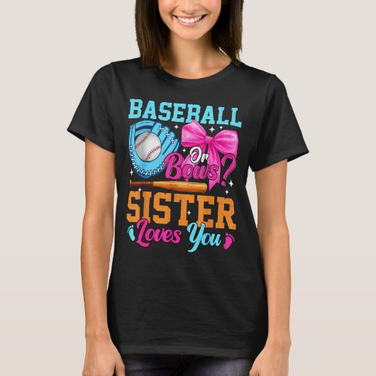 Baseball Oder Bögen Deine Schwester Liebt Dich Ges T-Shirt (Vorderseite)
