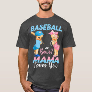 Baseball oder Bows Mama Lieben Sie Baby Geschlecht T-Shirt