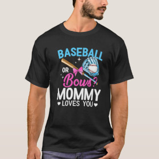 Baseball oder Bows Mami-Lieben, die Sie Geschlecht T-Shirt