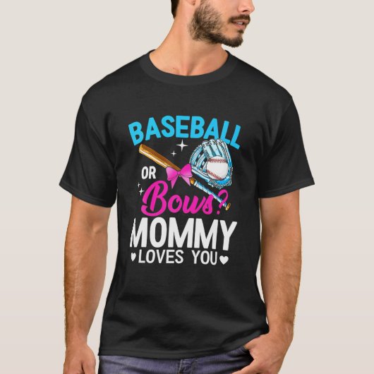 Baseball oder Bows Mami-Lieben Sie Geschlecht offe T-Shirt (Vorderseite)