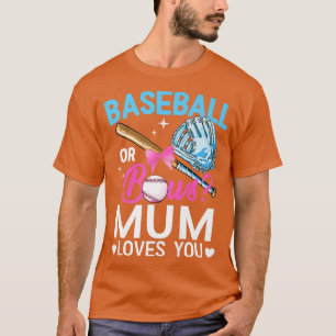 Baseball oder Bows Mum Lieben, die Sie Geschlecht T-Shirt