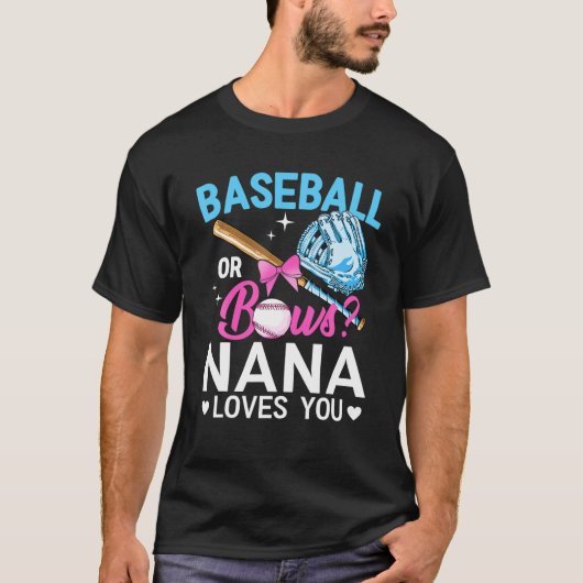 Baseball oder Bows Nana Lieben, die Sie Geschlecht T-Shirt (Vorderseite)