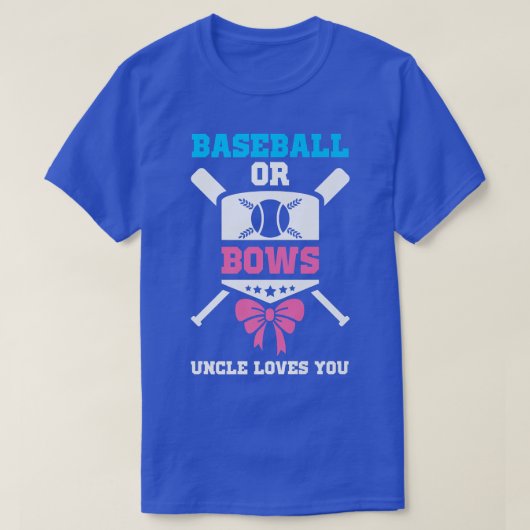 Baseball oder Bows Onkel Lieben Sie Funny Gender R T-Shirt (Design vorne)
