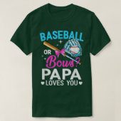 Baseball oder Bows Papa-Lieben Sie Geschlecht zeig T-Shirt (Design vorne)