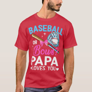 Baseball oder Bows Papa-Lieben Sie Geschlecht zeig T-Shirt