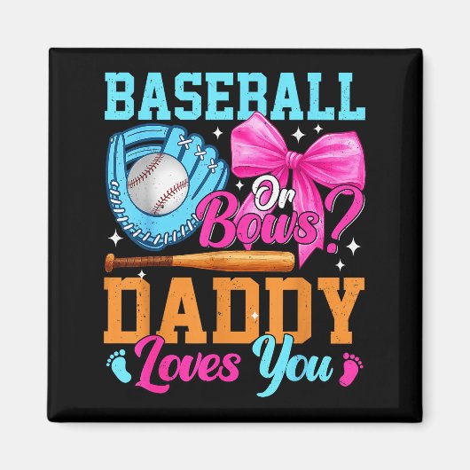 Baseball Oder Schleifen Dein Papa Liebt Dich Gesch Magnet (Vorne)