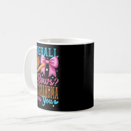 Baseball Or Bows Great Grandma Loves You Gender Re Kaffeetasse (Vorderseite Links)