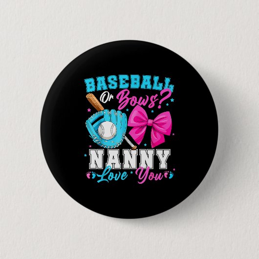 Baseball Or Bows Nanny Loves You Gender Reveal Fam Button (Vorderseite)