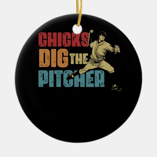 Baseball Pitcher Funny Chick Dig The Pitcher Softw Keramik Ornament (Vorne)