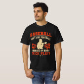 Baseball Quotes Baseball Fan Gift T-Shirt (Vorne ganz)