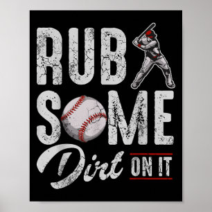 Baseball Rub ein wenig Schrecken auf es Funny Spaß Poster