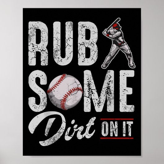 Baseball Rub ein wenig Schrecken auf es Funny Spaß Poster (Vorne)