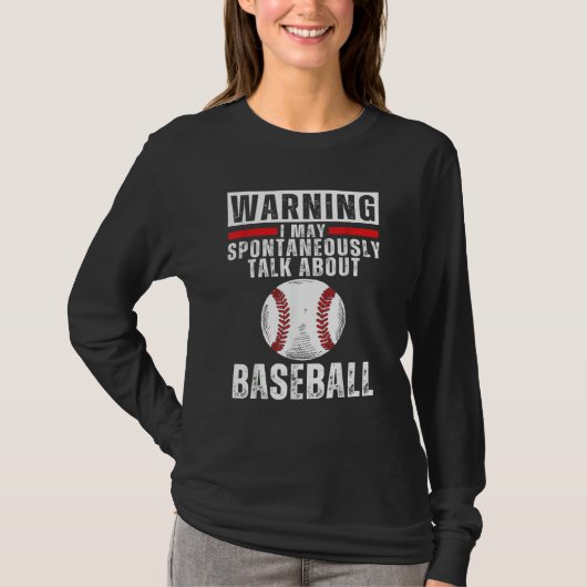Baseball Sayings For Men Women Kids Baseball T-Shirt (Vorderseite)