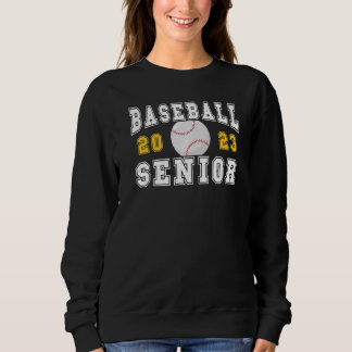 Baseball Senior Night Baseball Senior 2023 Graduat Sweatshirt