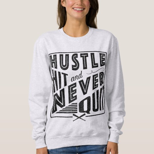 Baseball Softball Hustle Hit & Nie kündigen Sweatshirt (Vorderseite)