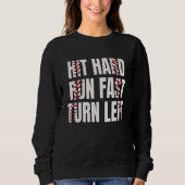 Baseball Softball Player Hit Hard Run Fast Turn Le Sweatshirt (Vorderseite)