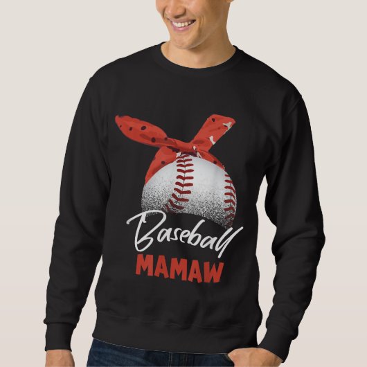 Baseball-Spieler Mamaw-Muttertagsgeschenk Sweatshirt (Vorderseite)