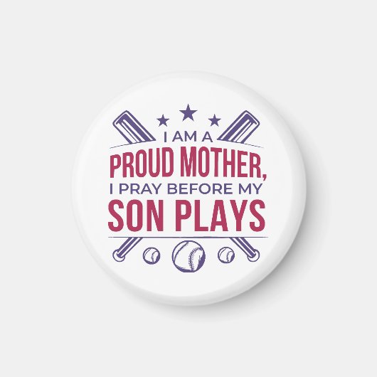 Baseball stolz Mutter ich bete, bevor mein Sohn sp Magnet (Vorne)