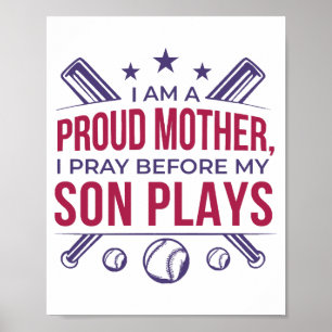 Baseball stolz Mutter ich bete, bevor mein Sohn sp Poster