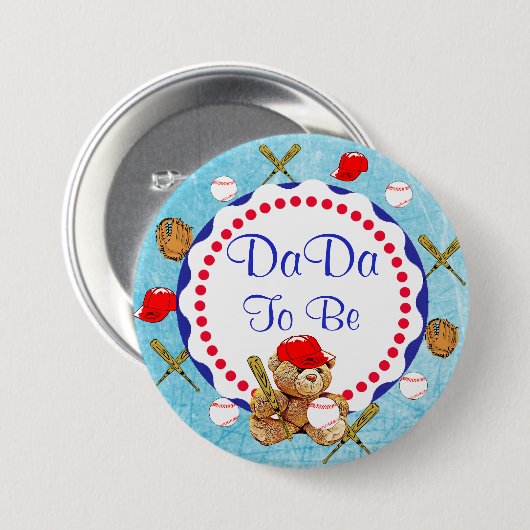 Baseball Teddy Bear DaDa wird Baby Dusche Button (Vorne & Hinten)