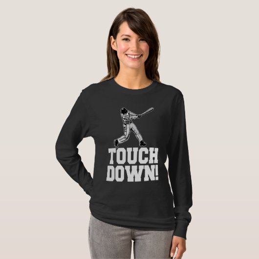 Baseball Touchdown Sarcastic Baseball Touchdown T-Shirt (Vorne ganz)