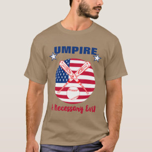 Baseball Umpire Funny Sports Zitat Grafik T-Shirt