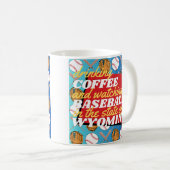 Baseball und Kaffee in Wyoming Kaffeetasse (VorderseiteRechts)